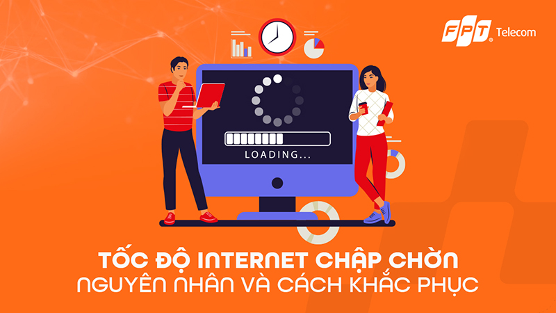 Nguyên nhân khiến mạng chậm, lag và cách khắc phục hiệu quả