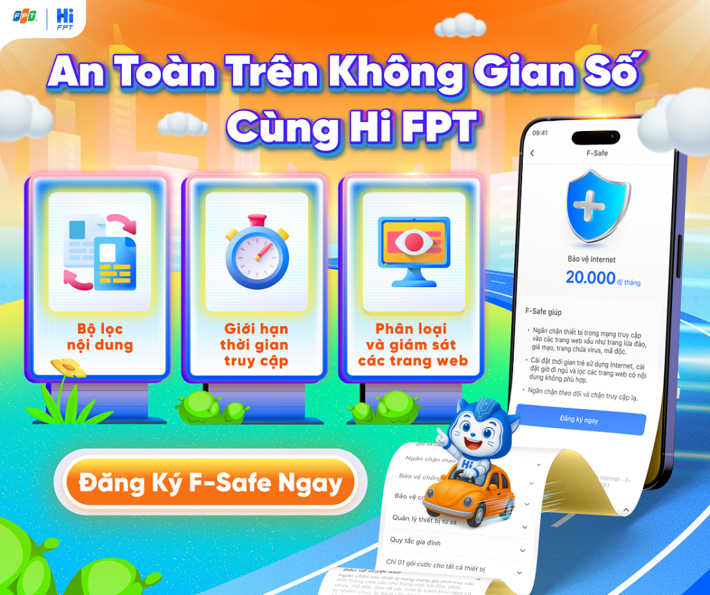 F-Safe – Giải pháp bảo mật Internet toàn diện cho gia đình bạn