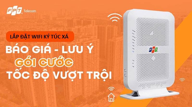 Lắp đặt WiFi cho Ký Túc Xá – Giá siêu rẻ & Tốc độ vượt trội
