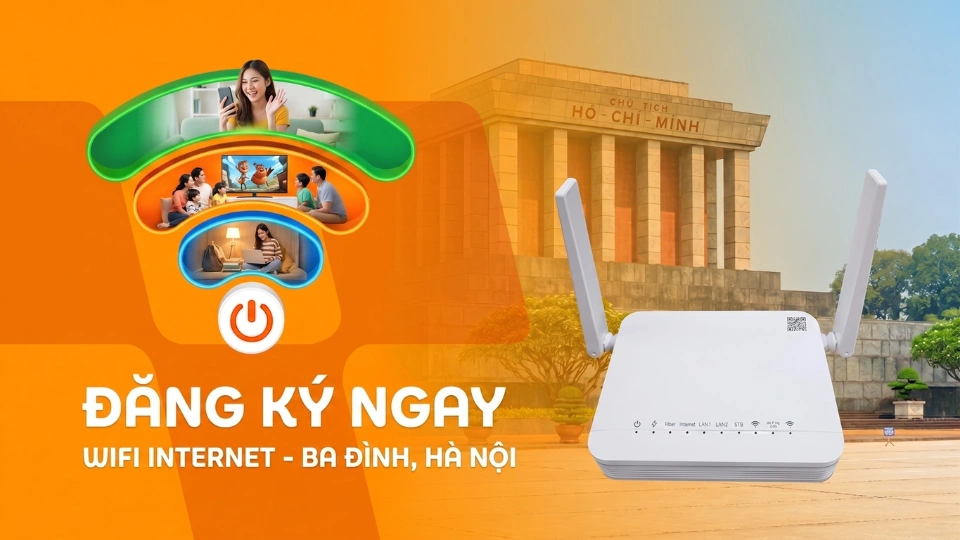 Lắp Mạng Ba Đình: Wifi 6, tốc độ cao đường truyền ổn định